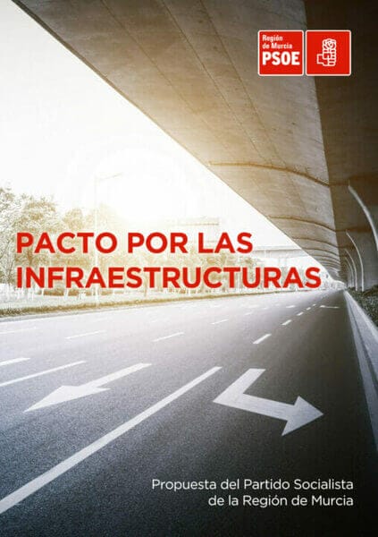 Pedro López: “Creemos en un pacto de infraestructuras que contemple todas las que son necesarias para la Región y no solo las que le interesan a López Miras”